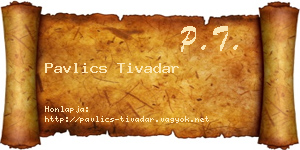 Pavlics Tivadar névjegykártya